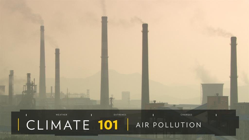 Air Pollution Facts And Information climate 101 air pollution